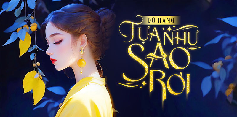 Giới thiệu truyện Tựa như sao rơi